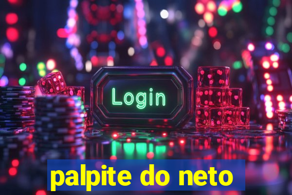 palpite do neto